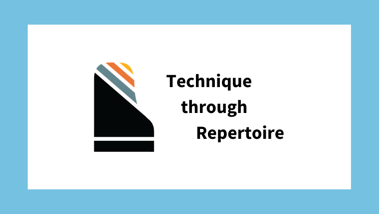 Technique through Repertoire
