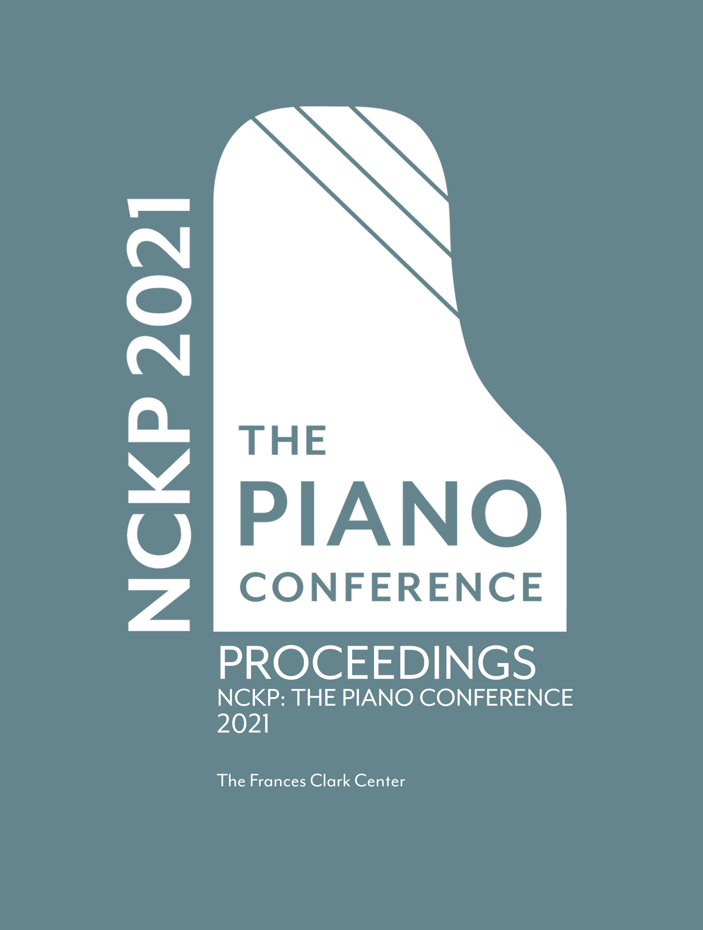 Proceedings of the 2021 National Conference on Keyboard Pedagogy